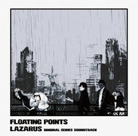 Floating Points - Lazarus (Adult Swim Original Series Soundtrack)
