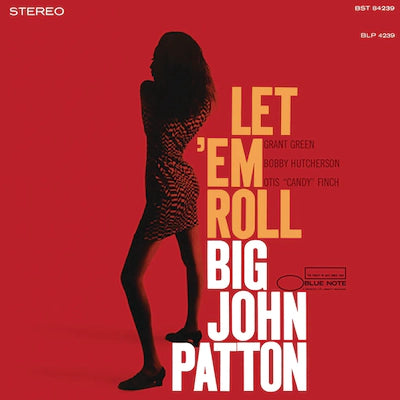 Big John Patton - Let 'Em Roll (Tone Poet Series)