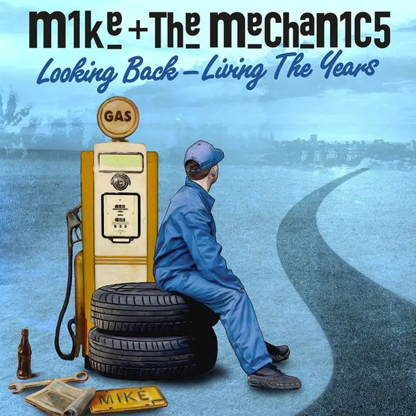 Mike + The Mechanics - Looking Back: Living The Years  