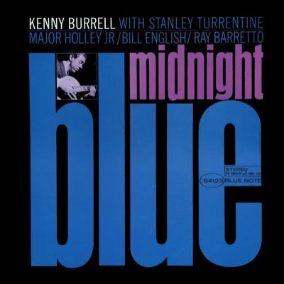 Kenny Burrell - Midnight Blue (Blue Note Blue Vinyl Series)