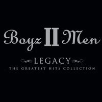 Boyz II Men - Legacy: The Greatest Hits Collection