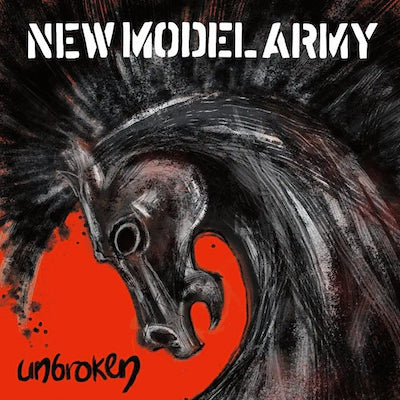 New Model Army - Unbroken