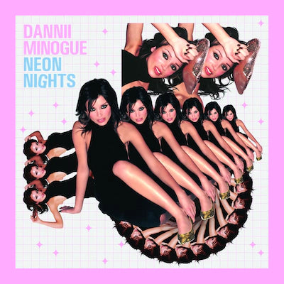 Dannii Minogue - Neon Nights (20th Anniversary Edition) – Eclipse Records