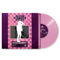 Peter Doherty - Felt Better Alive
