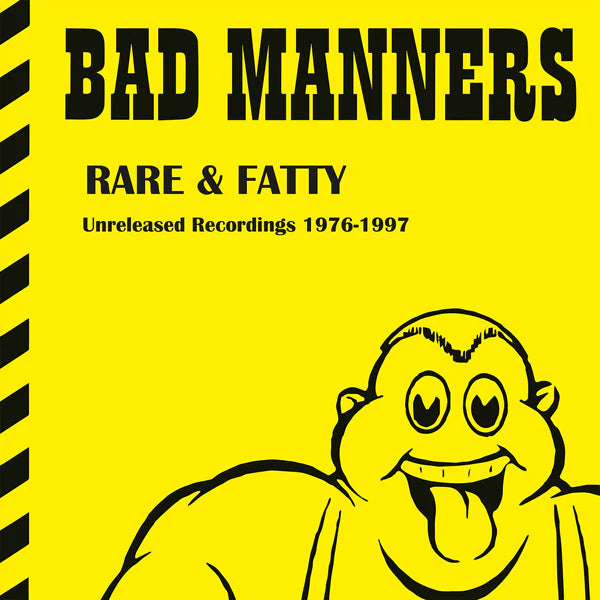 Bad Manners - Rare & Fatty