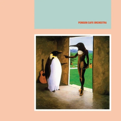 Penguin Cafe Orchestra - Penguin Café Orchestra