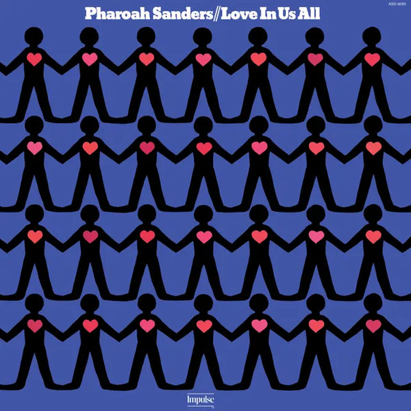 Pharoah Sanders - Love In Us All (Verve By Request)