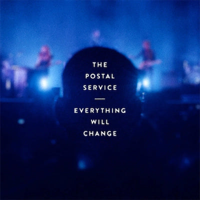 The Postal Service - Everything Will Change