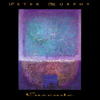 Peter Murphy - Cascade (2021 Reissue)