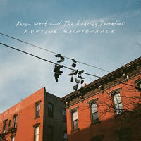 Aaron West and The Roaring Twenties - Routine Maintenance (2023 Reissue)
