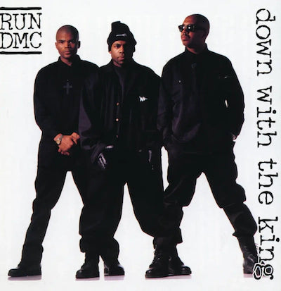 Run DMC - Down With The King