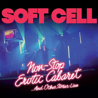 Soft Cell - Non Stop Erotic Cabaret ...and Other Stories: Live