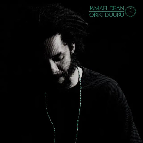 Jamael Dean - Oriki Duuru
