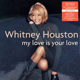 Whitney Houston - My Love Is Your Love (25th Anniversary Edition)