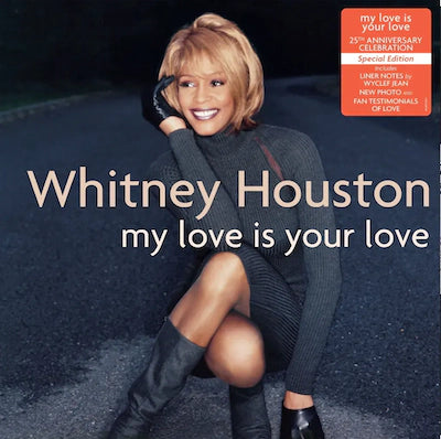 Whitney Houston - My Love Is Your Love (25th Anniversary Edition)