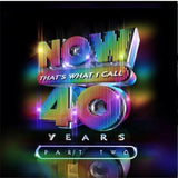 Various Artists - NOW That’s What I Call 40 Years: Part Two