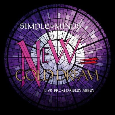 Simple Minds - New Gold Dream: Live From Paisley Abbey