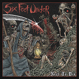 Six Feet Under - Next To Die