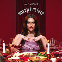 Mae Muller - Sorry I'm Late