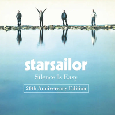 Starsailor - Silence Is Easy (2023 Reissue)