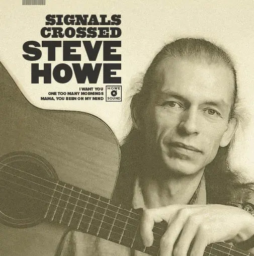 Steve Howe - Signals Crossed