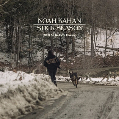 Noah Kahan - Stick Season: We’ll All Be Here Forever