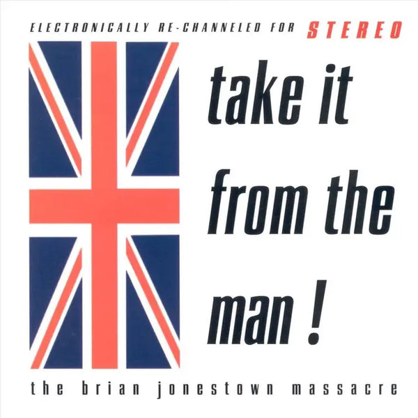 The Brian Jonestown Massacre - Take It From The Man!