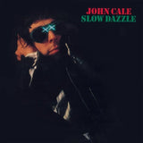John Cale - Slow Dazzle