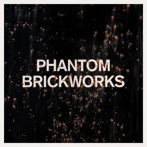 Bibio - Phantom Brickworks (LP II)