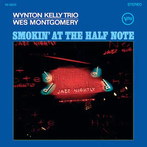 Wynton Kelly Trio with Wes Montgomery - Smokin' at The Half Note (Verve Acoustic Sounds Series)