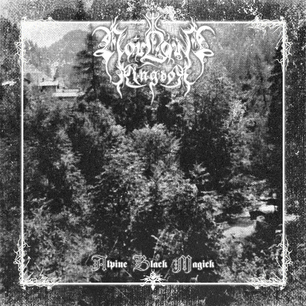 Forlorn Kingdom - Alpine Black Magick