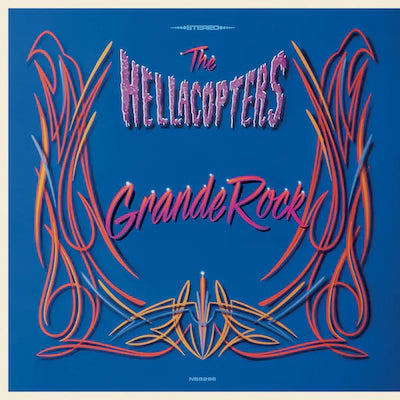 The Hellacopters - Grande Rock Revisited