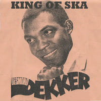 Desmond Dekker - The King Of Ska