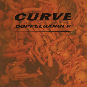 Curve - Doppelganger (2025 Reissue)