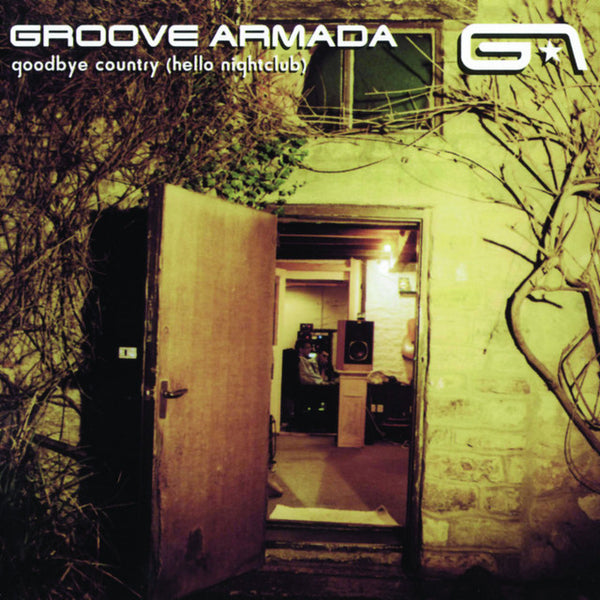 Groove Armada - Goodbye Country (Hello Nightclub)