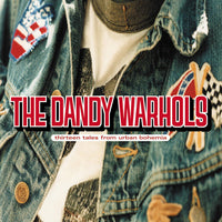 The Dandy Warhols - Thirteen Tales From Urban Bohemia (2025 Reissue)