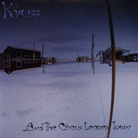 Kyuss - ...And The Circus Leaves Town