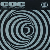 Corrosion of Conformity - America's Volume Dealer