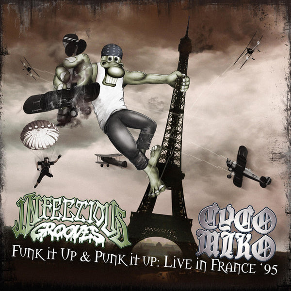 Cyco Miko/Infectious Grooves - Funk It Up and Punk It Up: Live in France '95