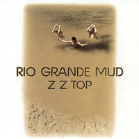 ZZ Top - Rio Grande Mud