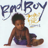 Various Artists - Bad Boy Greatest Hits: Volume 1