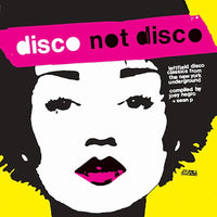 Various Artists - Disco Not Disco (25th Anniversary Edition)