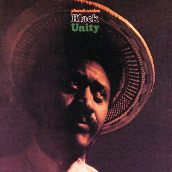 Pharoah Sanders - Black Unity (Verve By Request Series)