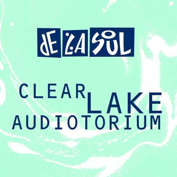 De La Soul - Clear Lake Audiotorium