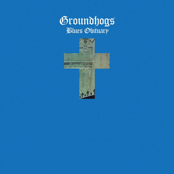 The Groundhogs - Blues Obituary (2025 Reissue)