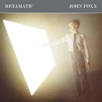 John Foxx - Metamatic (45th Anniversary Edition)