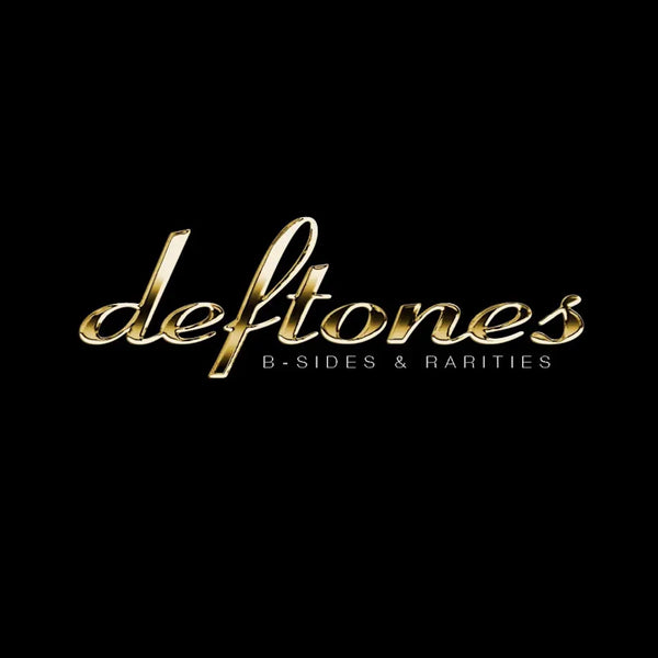 Deftones - B-Sides & Rarities (2024 Remaster)