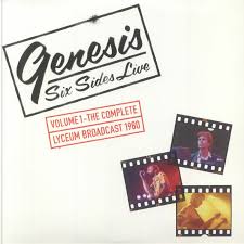 Genesis - Six Sides Live, Vol. 1: The Complete Lyceum Broadcast, 1980
