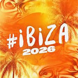 Various Artists - #Ibiza 2026
