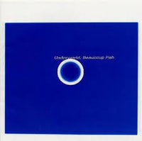 Underworld - Beaucoup Fish